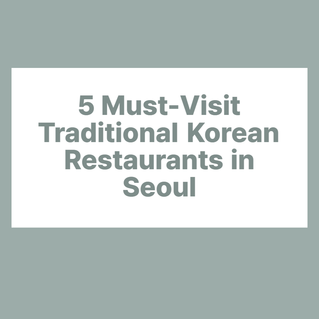Korean Restaurants in Seoul